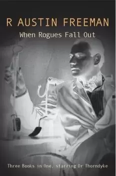 Image of When Rogues Fall Out by R. Austin Freeman