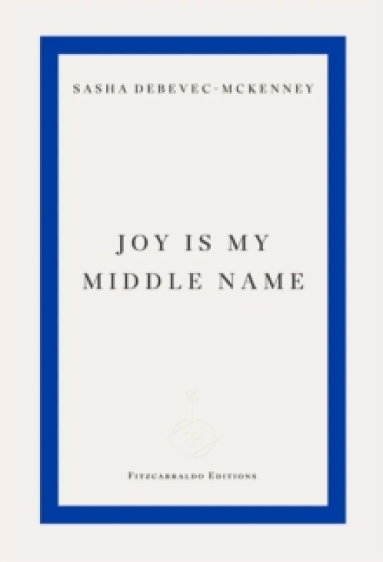 Image of Joy Is My Middle Name Paperback / softback
