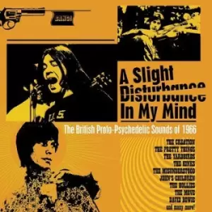 Image of A Slight Disturbance in My Mind The British Proto-psychedelic Sounds of 1966 by Various Artists CD Album