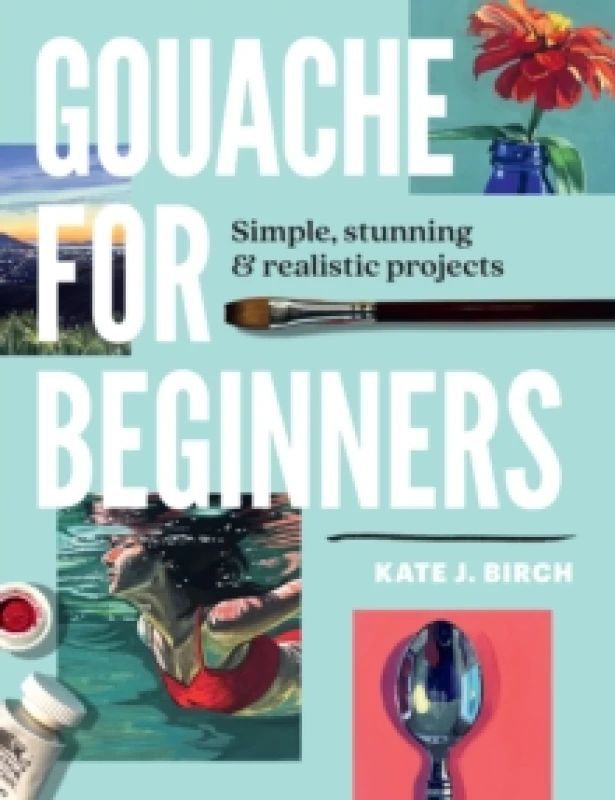 Image of Gouache for Beginners. Paperback. By Kate Jarvik Birch Books