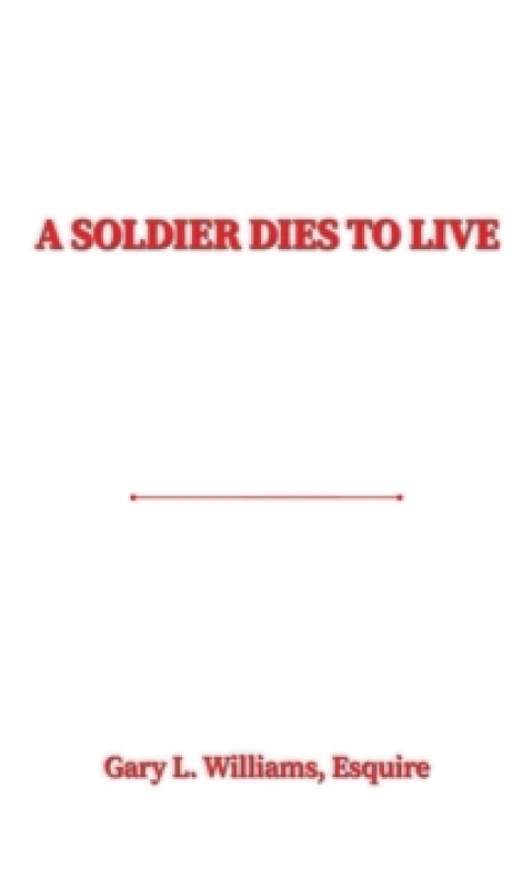 Image of A Soldier Dies to Live Paperback / softback