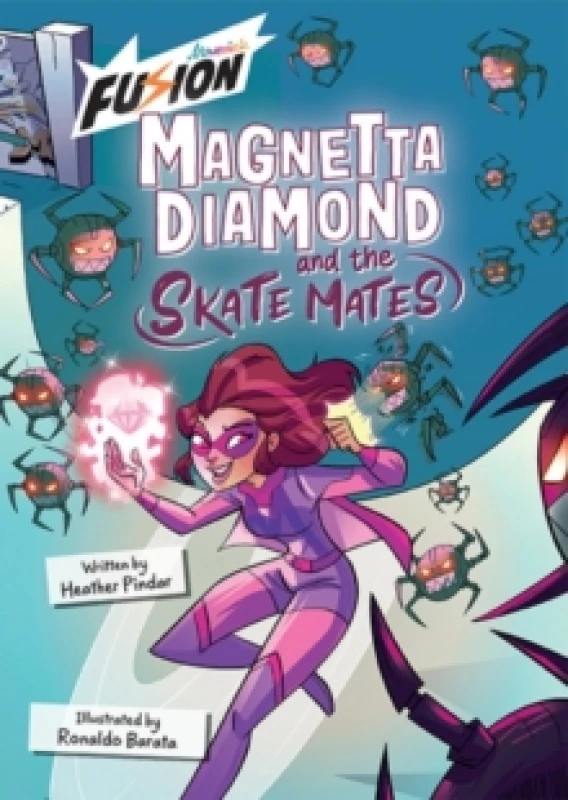 Image of Magnetta Diamond and the Skate Mates : (Fusion Reader) Paperback / softback
