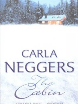 Image of The Cabin by Carla Neggers Book