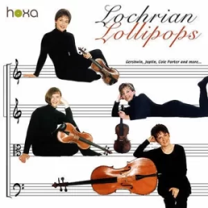 Image of Lochrian Lollipops Gershwin/Joplin/Cole Porter and More by The Lochrian Ensemble CD Album
