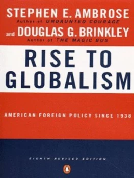 Image of Rise to Globalism by Stephen Ambrose Paperback