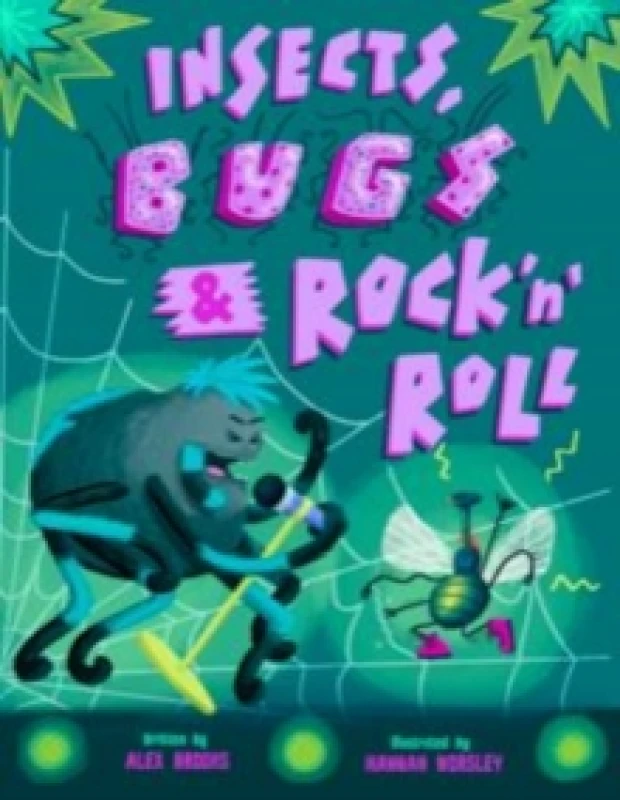 Image of Insects, Bugs & Rock 'n' Roll : Hilariously heartwarming tale of friendship, music and redemption. Paperback / softback