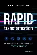 Image of rapid transformation an outcomes based approach to drive results