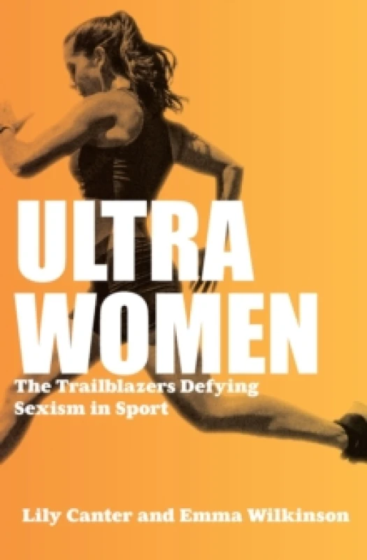 Image of Ultra Women : Stories of Unstoppable Female Power Paperback / softback