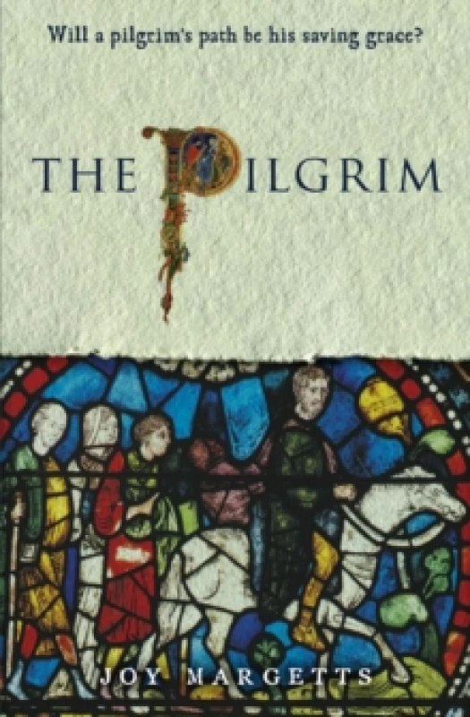 Image of The Pilgrim : Will a Pilgrim's Path be his Saving Grace? Paperback / softback