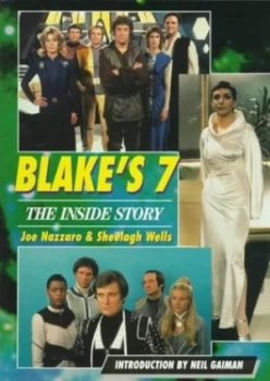 Image of Blakes 7 by Joe Nazzaro and Sheelagh Wells Paperback
