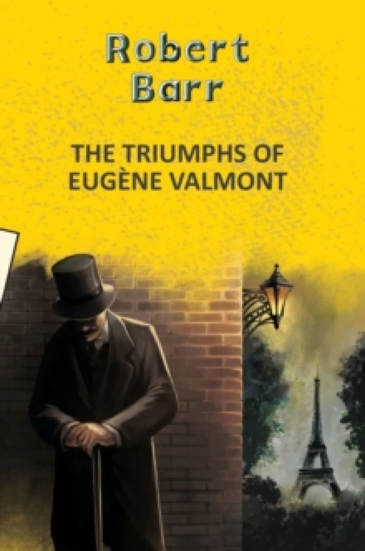 Image of The Triumphs of Eugene Valmont Paperback / softback