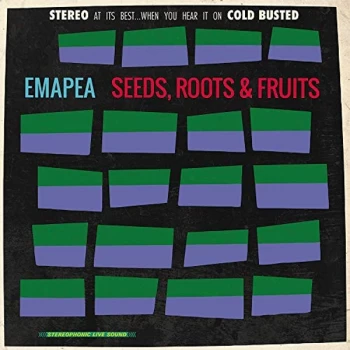 Image of Emapea - Seeds, Roots & Fruits CD