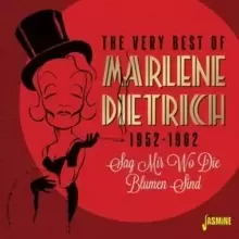 Image of The Very Best of Marlene Dietrich 1952-1962: Sag Mir Wo Die Blumen Sind