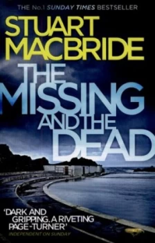 Image of The Missing and the Dead by Stuart Macbride Paperback