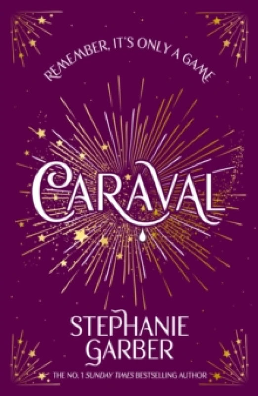 Image of Caraval : Enter the magical and mesmerising world of Caraval with the first book in the global bestselling series Paperback / softback