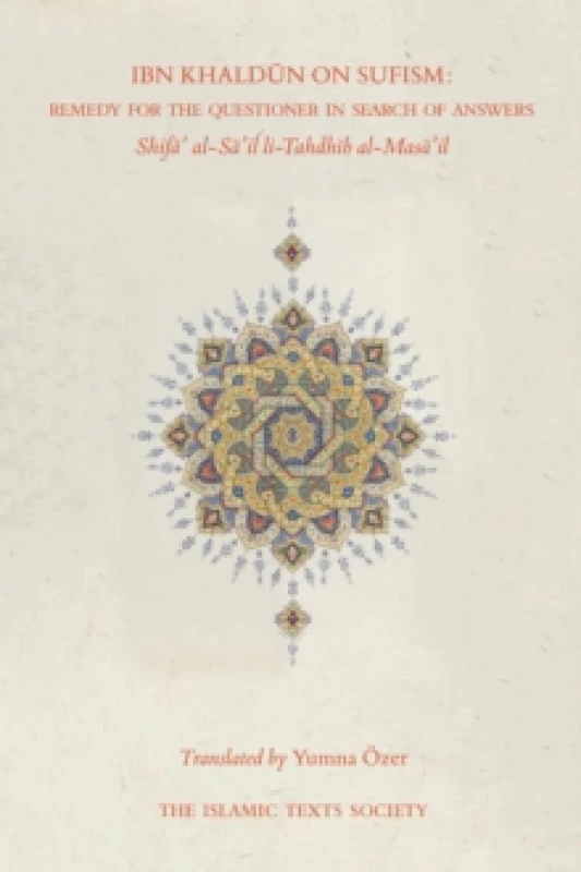 Image of Ibn Khaldun on Sufism : Remedy for the Questioner in Search of Answers Paperback / softback