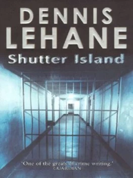 Image of Shutter Island by Dennis Lehane Hardback