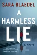 Image of harmless lie a novel