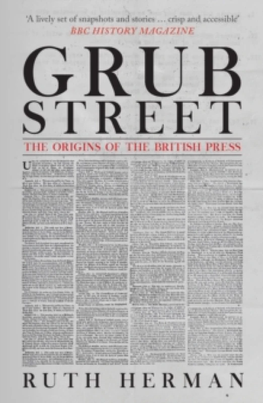 Image of Grub Street : The Origins of the British Press Paperback / softback