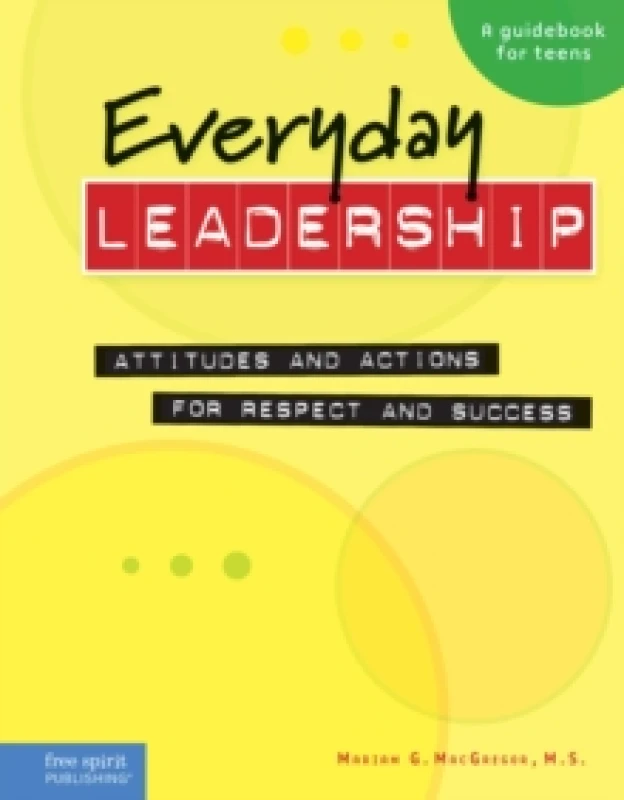 Image of Everyday Leadership : Attitudes and Actions for Respect and Success Paperback / softback