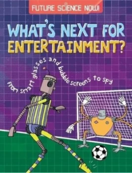 Image of Whats Next for Entertainment by Tom Jackson Paperback