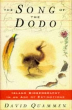 Image of The Song of the Dodo by David Quammen Hardback