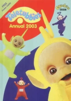 Image of Teletubbies Annual 2003. Paperback