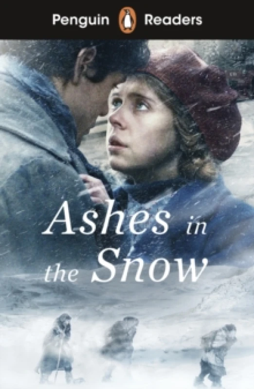 Image of Penguin Readers Level 5: Ashes in the Snow (ELT Graded Reader) : Abridged Edition Paperback / softback