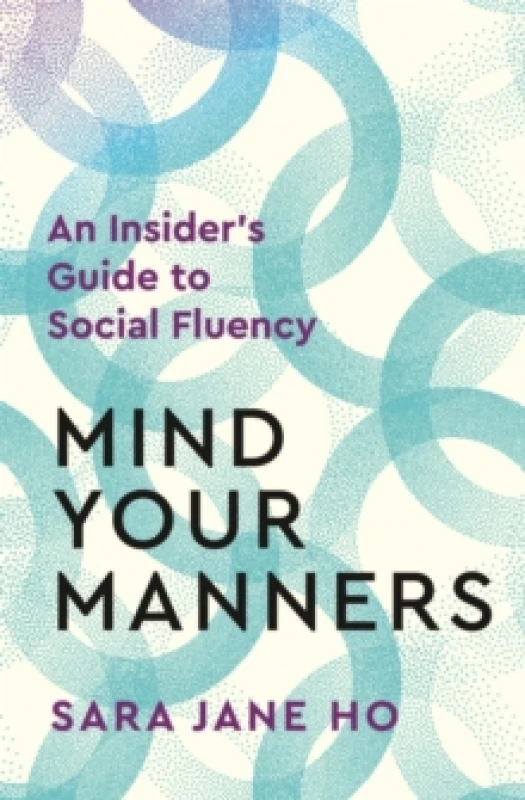 Image of Mind Your Manners. Paperback. By Sara Jane Ho Books
