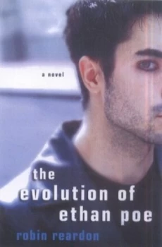 Image of The Evolution of Ethan Poe by Robin Reardon Paperback
