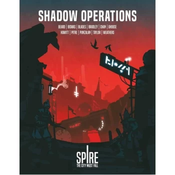 Image of Spire RPG - Shadow Operations Expansion Source Book