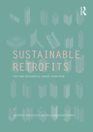 Image of Sustainable RetrofitsPost War Residential Towers in Britain