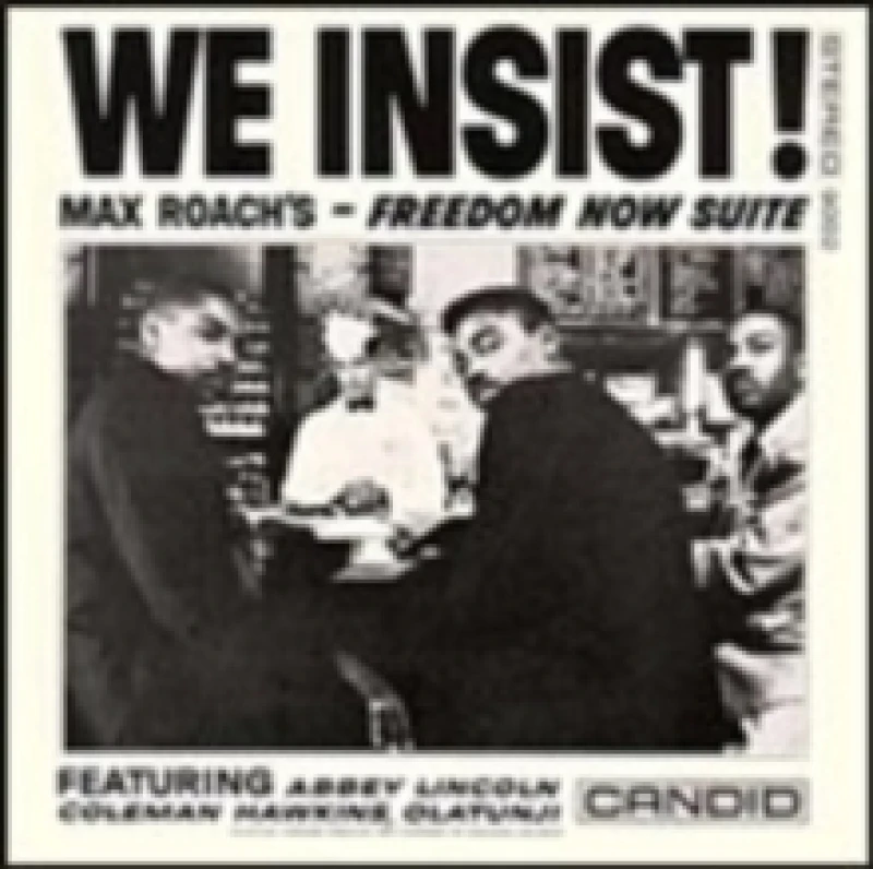Image of We Insist! Max Roach's - Freedom Now Suite (RSD 2022) Vinyl