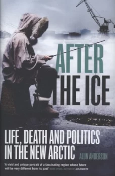 Image of After the Ice by Alun Anderson Hardback