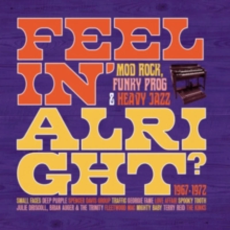 Image of Feelin' Alright: Mod, Rock, Funky Prog & Heavy Jazz 1967-1972 CD / Box Set