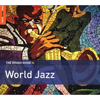 Image of Various Artists - The Rough Guide to World Jazz CD