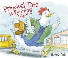 Image of Principal Tate Is Running Late!