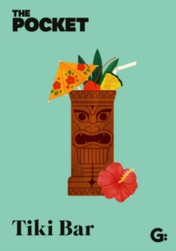 Image of The Pocket Tiki Bar Hardback