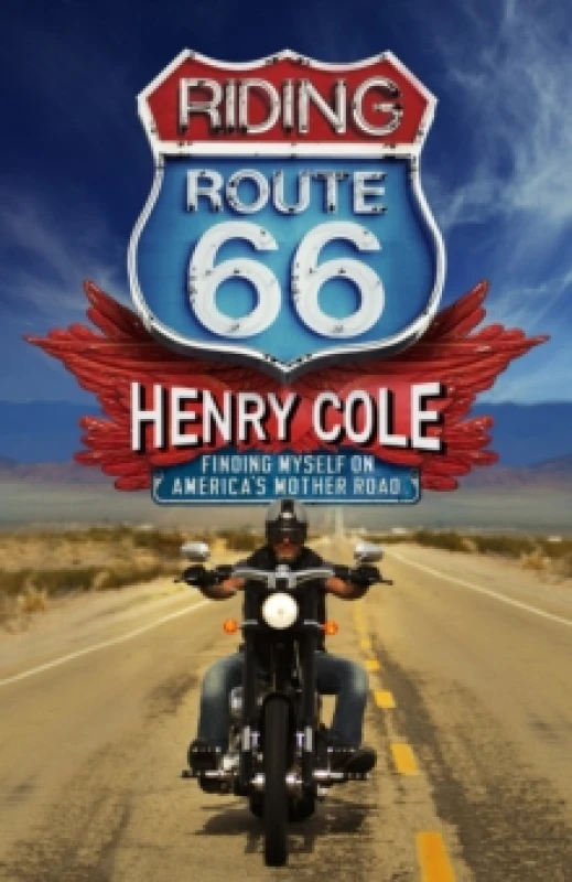 Image of Riding Route 66 : Finding Myself on Americas Mother Road Paperback / softback
