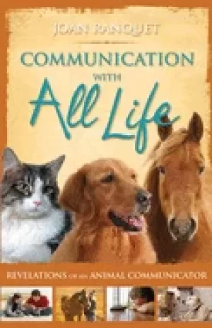 Image of communication with all life revelations of an animal communicator