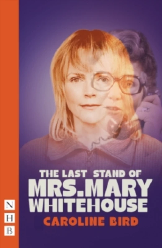 Image of The Last Stand of Mrs. Mary Whitehouse Paperback / softback
