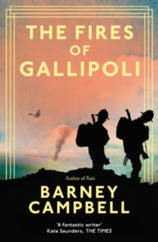 Image of The Fires of Gallipoli Hardback