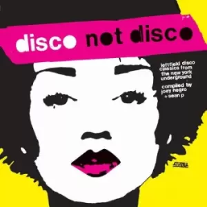 Image of Disco Not Disco Leftfield Disco Classics from the New York Underground by Various Artists CD Album