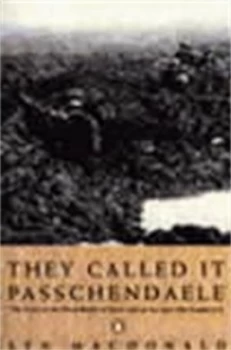 Image of They Called It Passchendaele by Lyn Macdonald Paperback