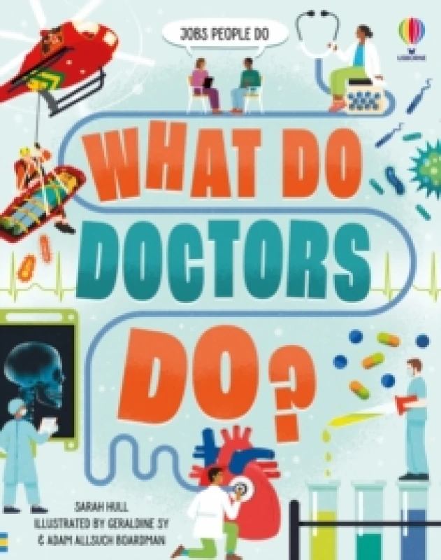 Image of What Do Doctors Do? Hardback