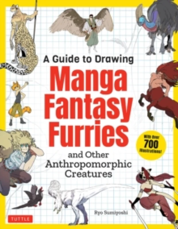 Image of A Guide to Drawing Manga Fantasy Furries : and Other Anthropomorphic Creatures (Over 700 illustrations) Paperback / softback