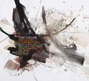 Image of Impulsive Illuminations by Tom Collier CD Album