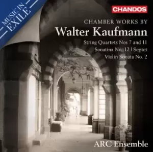 Image of Chamber Works By Walter Kaufmann String Quartets Nos 7 and 11 by Walter Kaufmann CD Album