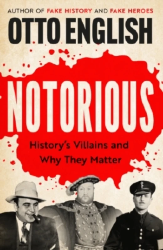 Image of Notorious. Hardback. By Otto English Books