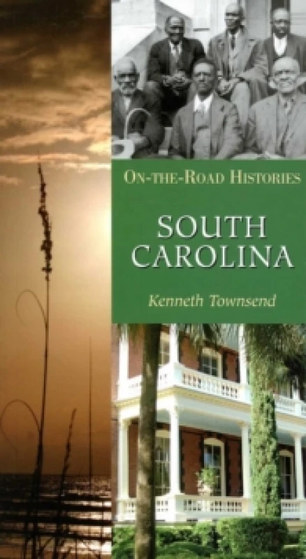 Image of South Carolina : On-the-Road Histories Paperback / softback